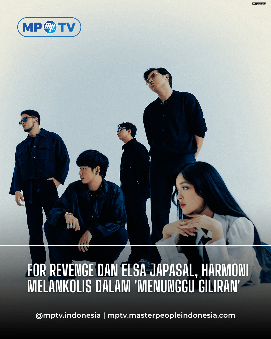 For Revenge dan Elsa Japasal, Harmoni Melankolis dalam 'Menunggu Giliran'