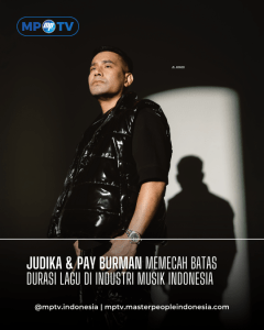 Judika & Pay Burman Memecah Batas Durasi Lagu di Industri Musik Indonesia