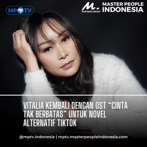 Vitalia Kembali dengan OST “Cinta Tak Berbatas” untuk Novel Alternatif TikTok