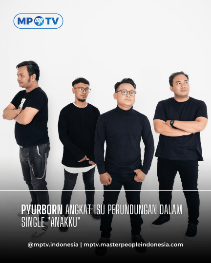 PYURBORN Angkat Isu Perundungan dalam Single "ANAKKU"