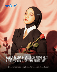 Nabila Taqiyyah Wujudkan Mimpi, Rilis Album Perdana "Kekal Yang Sementara"