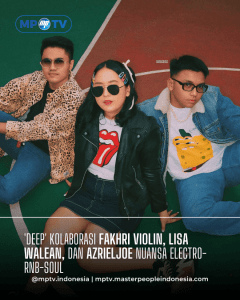'Deep' Kolaborasi Fakhri Violin, Lisa Walean, dan AZRIELJOE Nuansa Electro-RnB-Soul